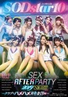 STARS-160 SODstar 10 SEX AFTER PARTY 2019 ～Hamehamenuki 在俱樂部捲起來～